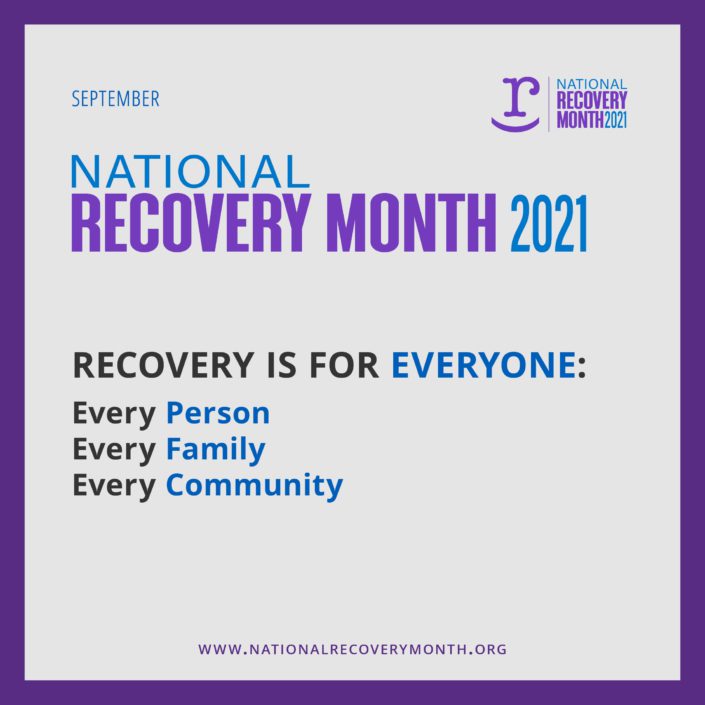 National Recovery Month 2021 - Recovery for Everyone
