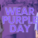 Wear Purple Day to support domestic violence survivors and awareness on October 21