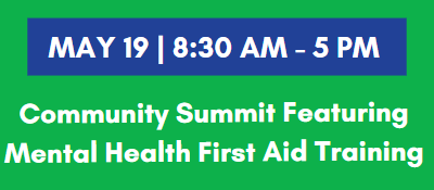 Community Summit featuring Mental Health First Aid training - registration link
